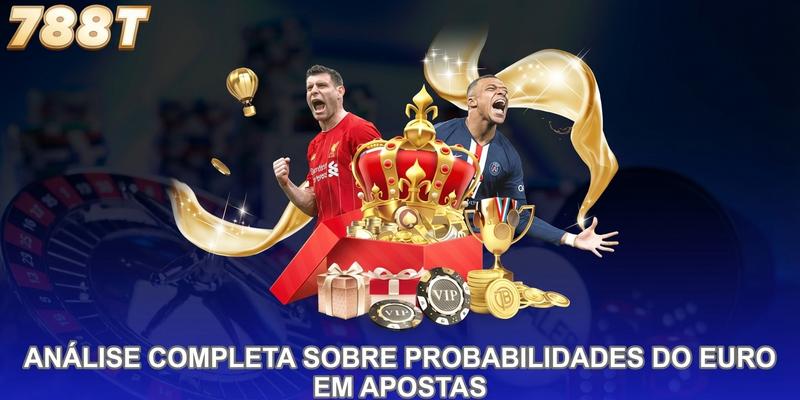 Análise completa sobre probabilidades do euro em apostas