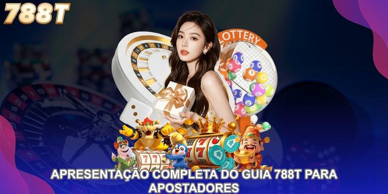 Apresentação completa do guia 788T para apostadores