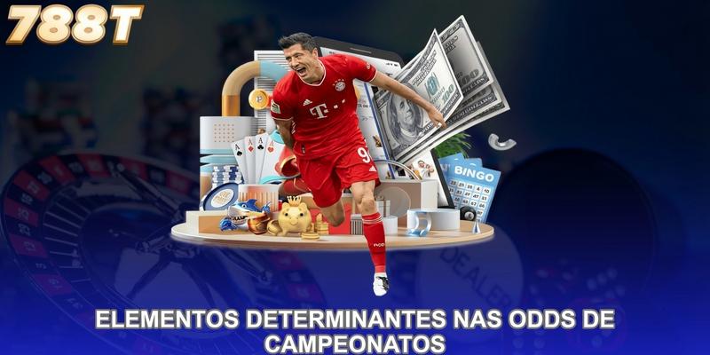 Elementos determinantes nas odds de campeonatos