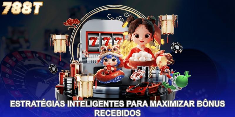 Estratégias inteligentes para maximizar bônus recebidos