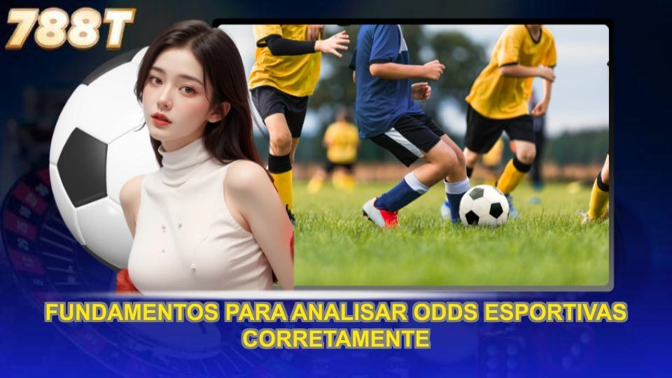 Fundamentos para analisar odds esportivas corretamente