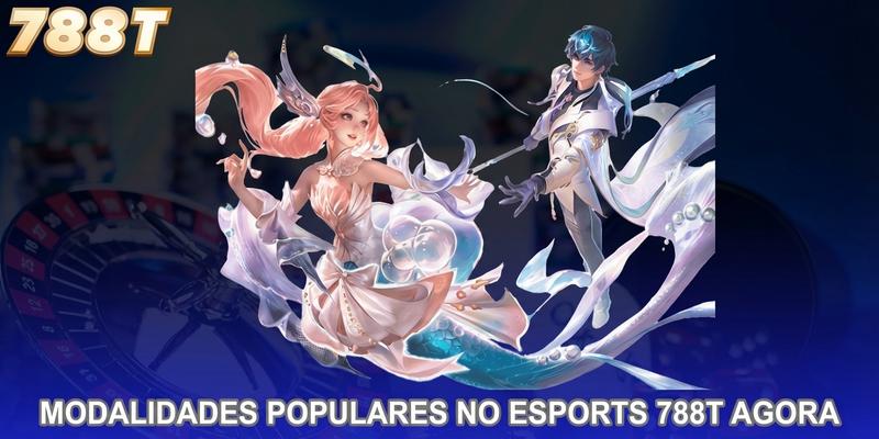 Modalidades populares no esports 788T disponíveis agora