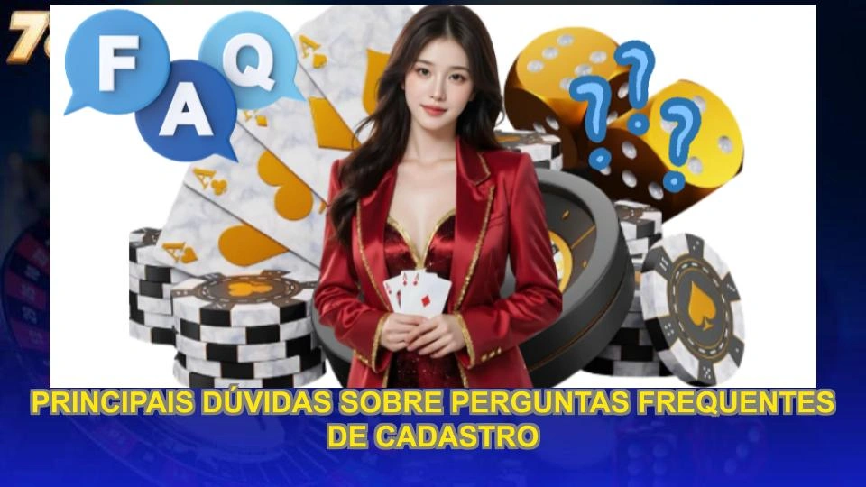 Principais dúvidas sobre perguntas frequentes de cadastro