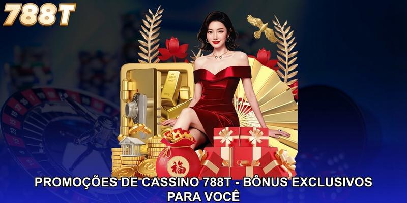 Promoções De Cassino 788T - Bônus Exclusivos Para Você
