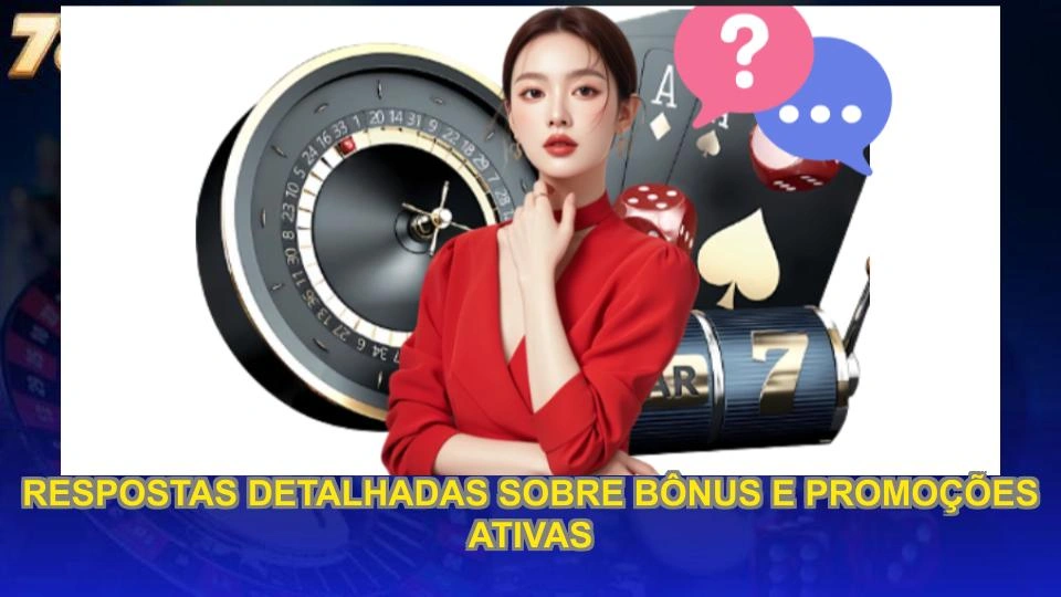 Respostas detalhadas sobre bônus e promoções ativas
